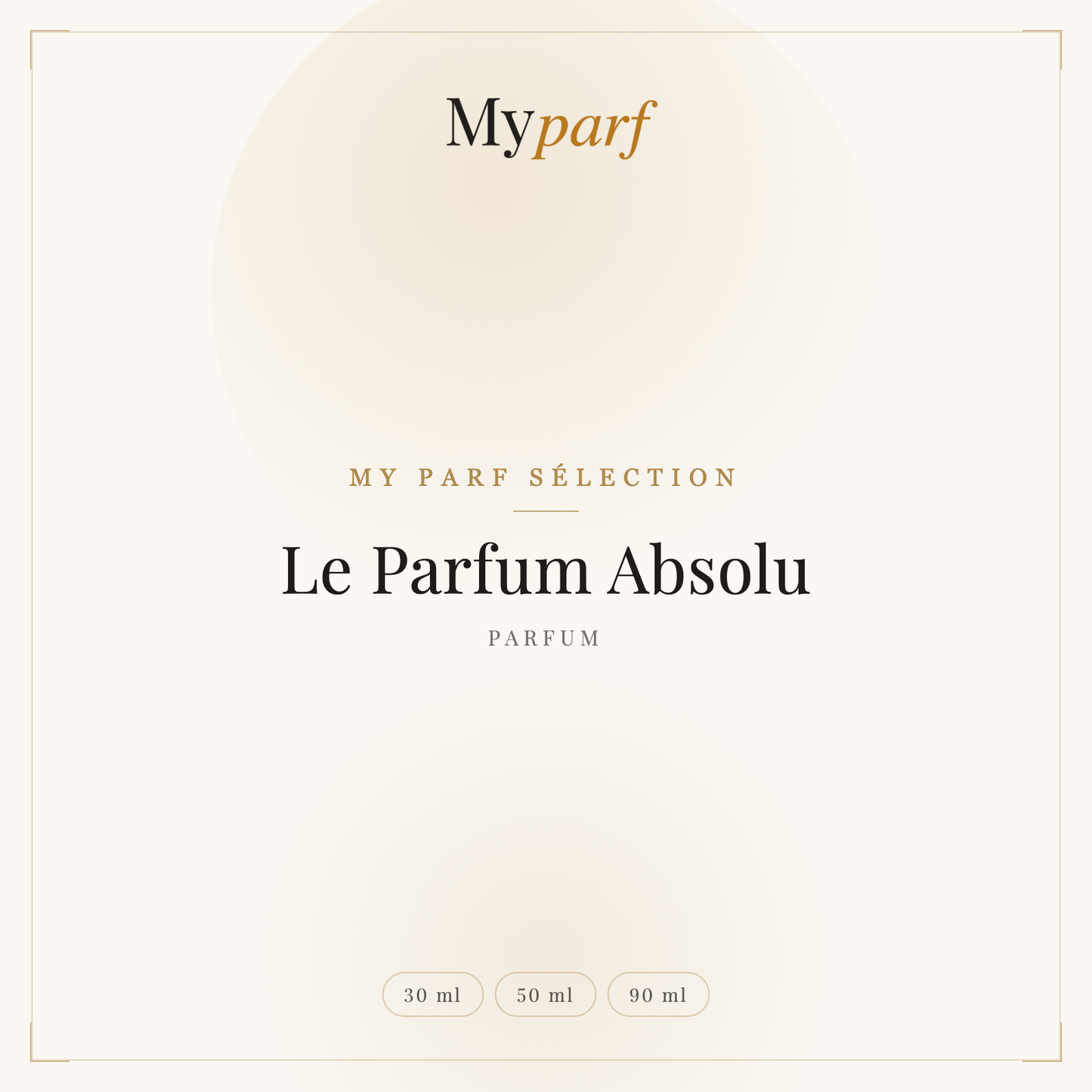 LE PARFUM ABSOLU