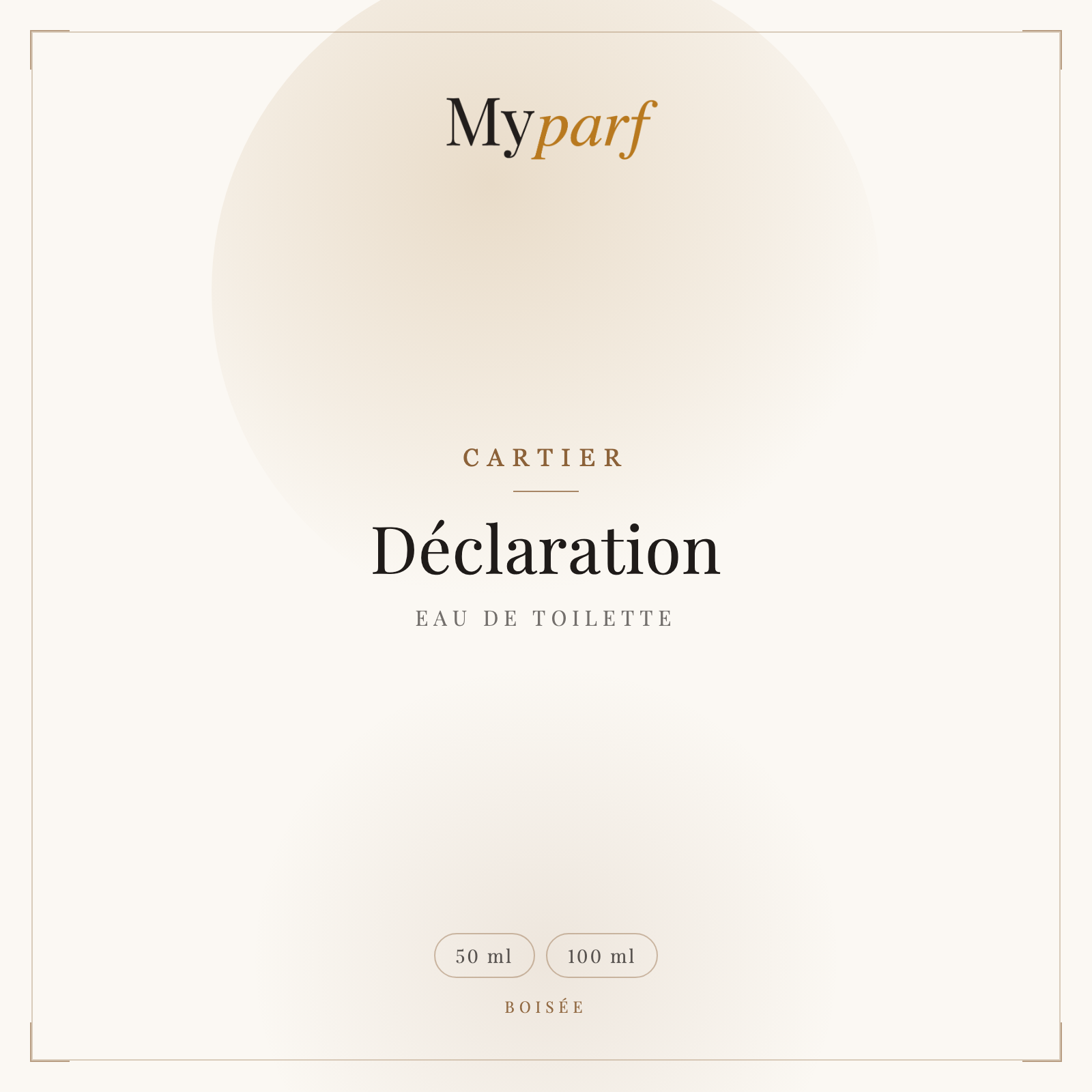 DÉCLARATION EAU DE TOILETTE