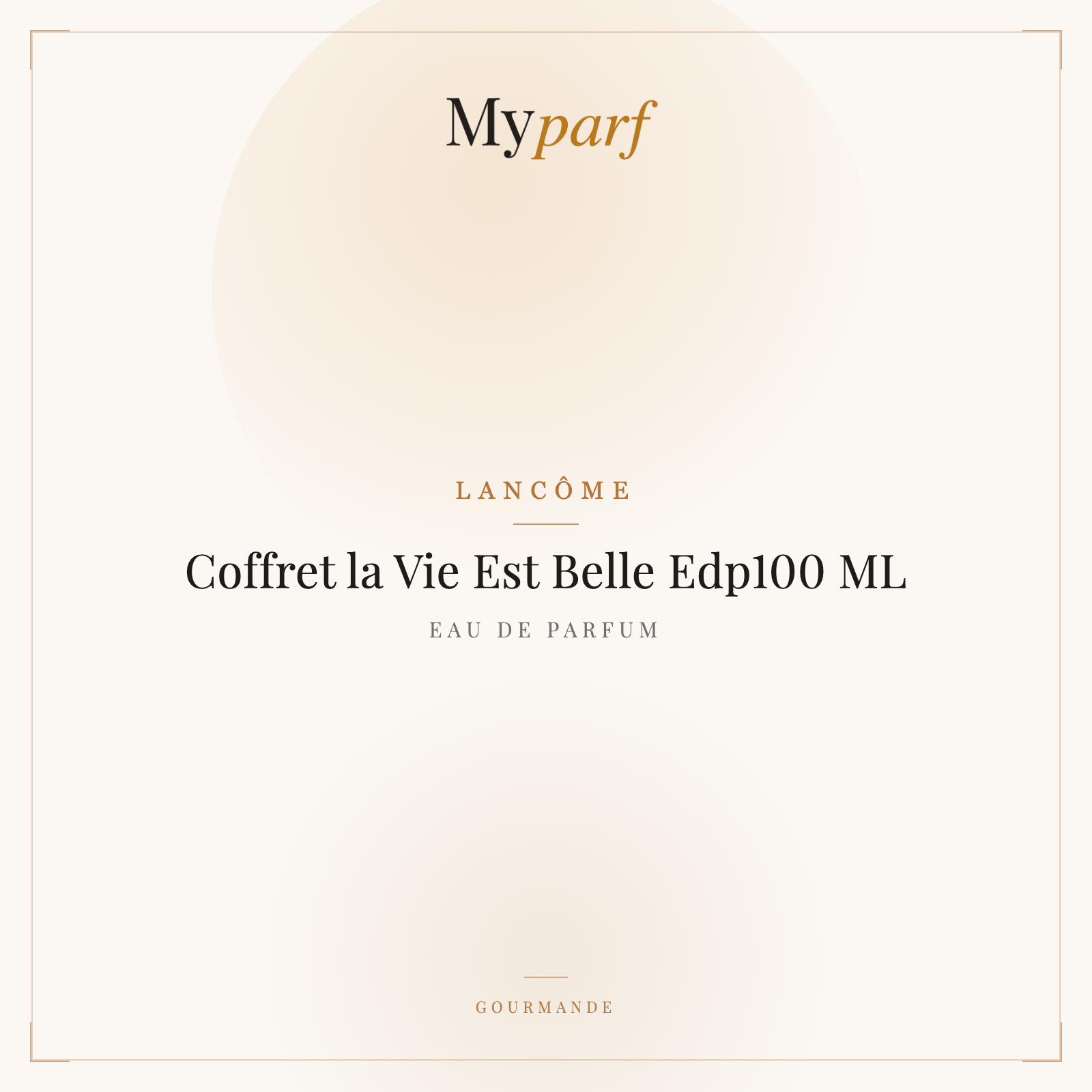 COFFRET LA VIE EST BELLE EDP100 ML