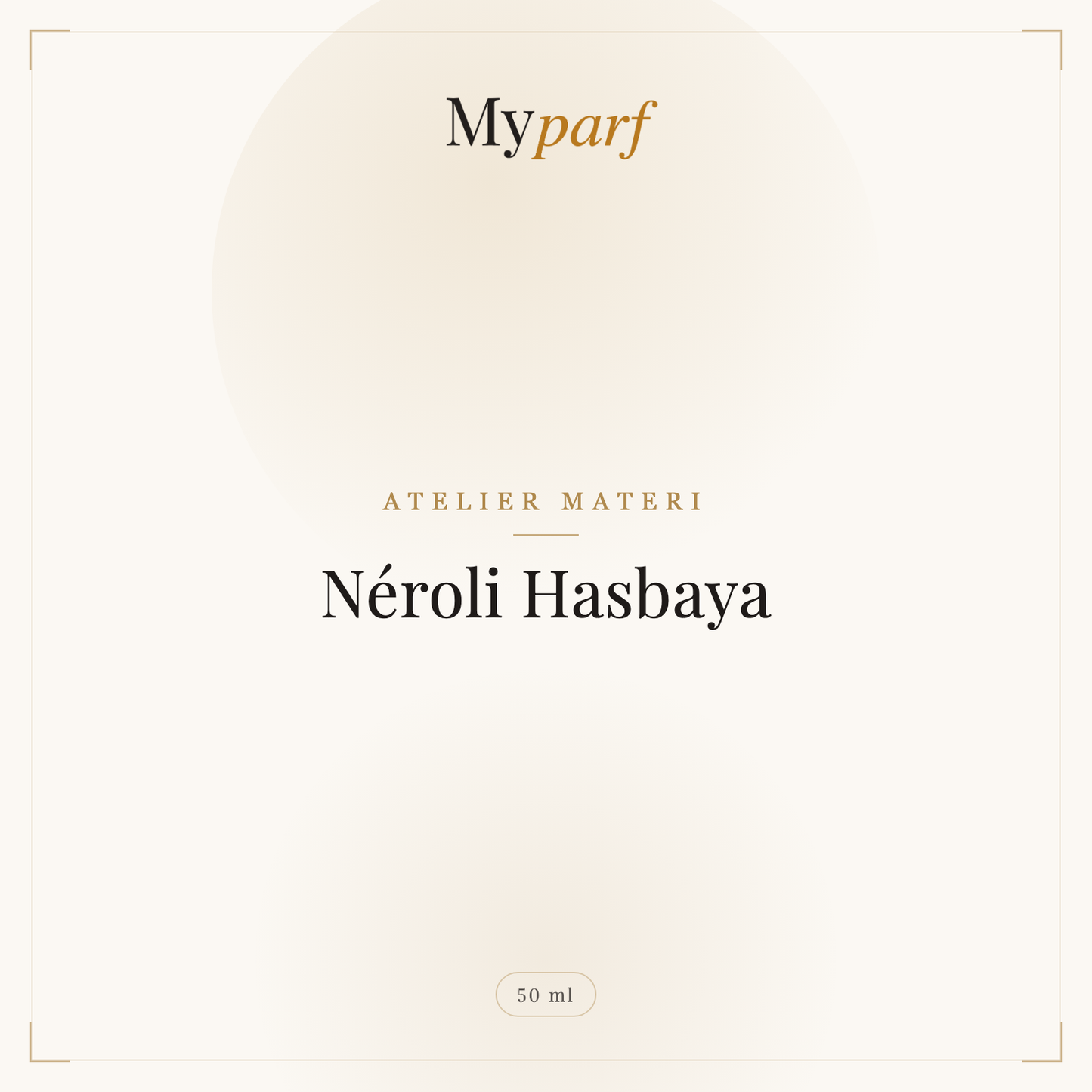 NÉROLI HASBAYA