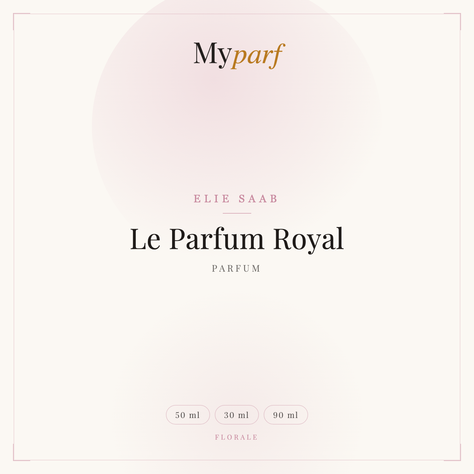 LE PARFUM ROYAL