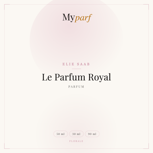 LE PARFUM ROYAL