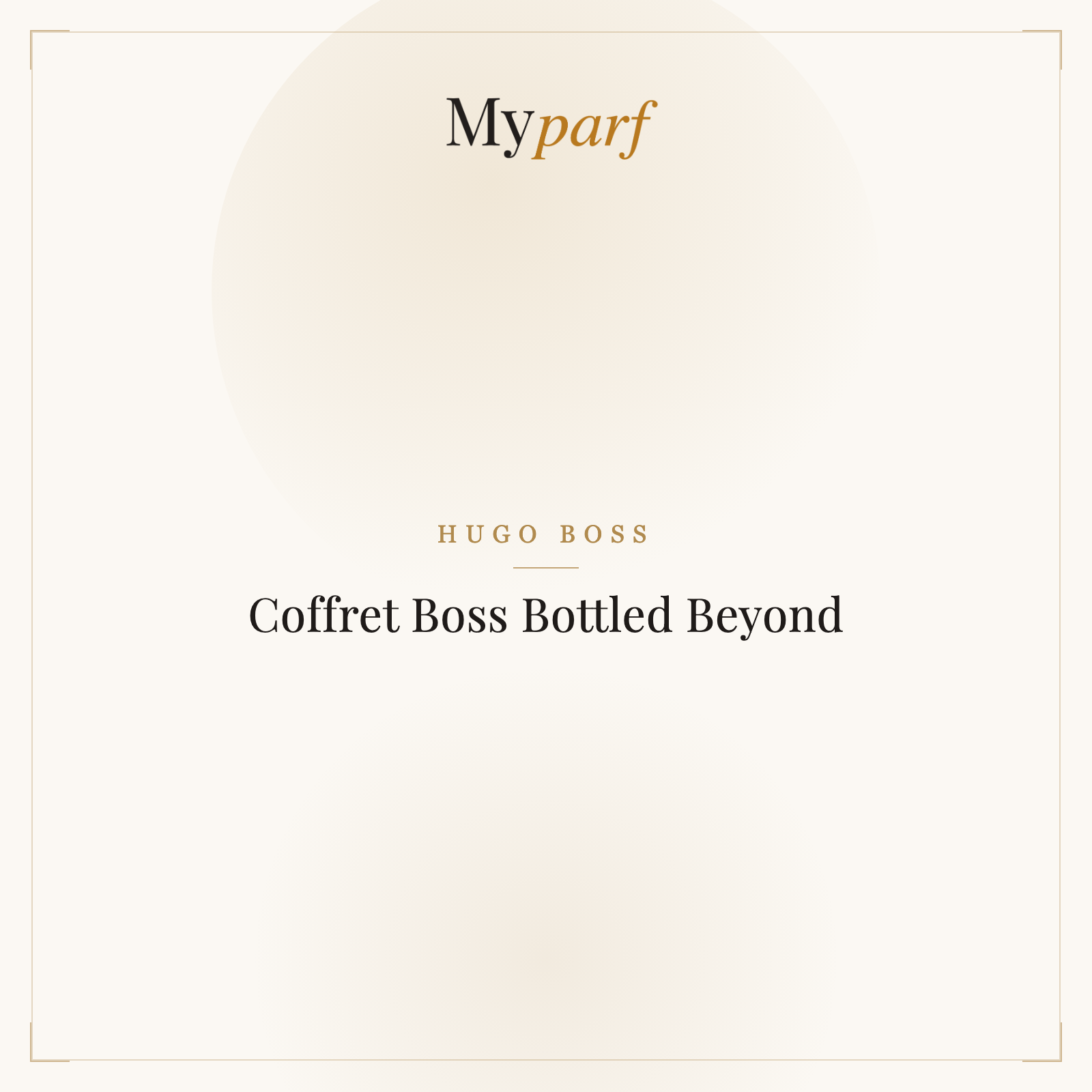 COFFRET BOSS BOTTLED BEYOND
