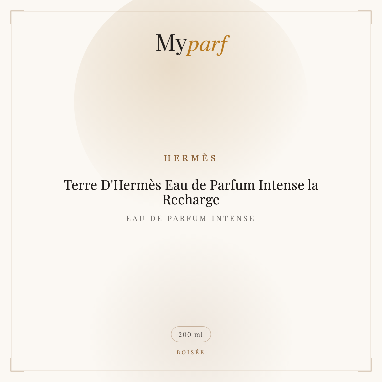 TERRE D'HERMÈS EAU DE PARFUM INTENSE LA RECHARGE