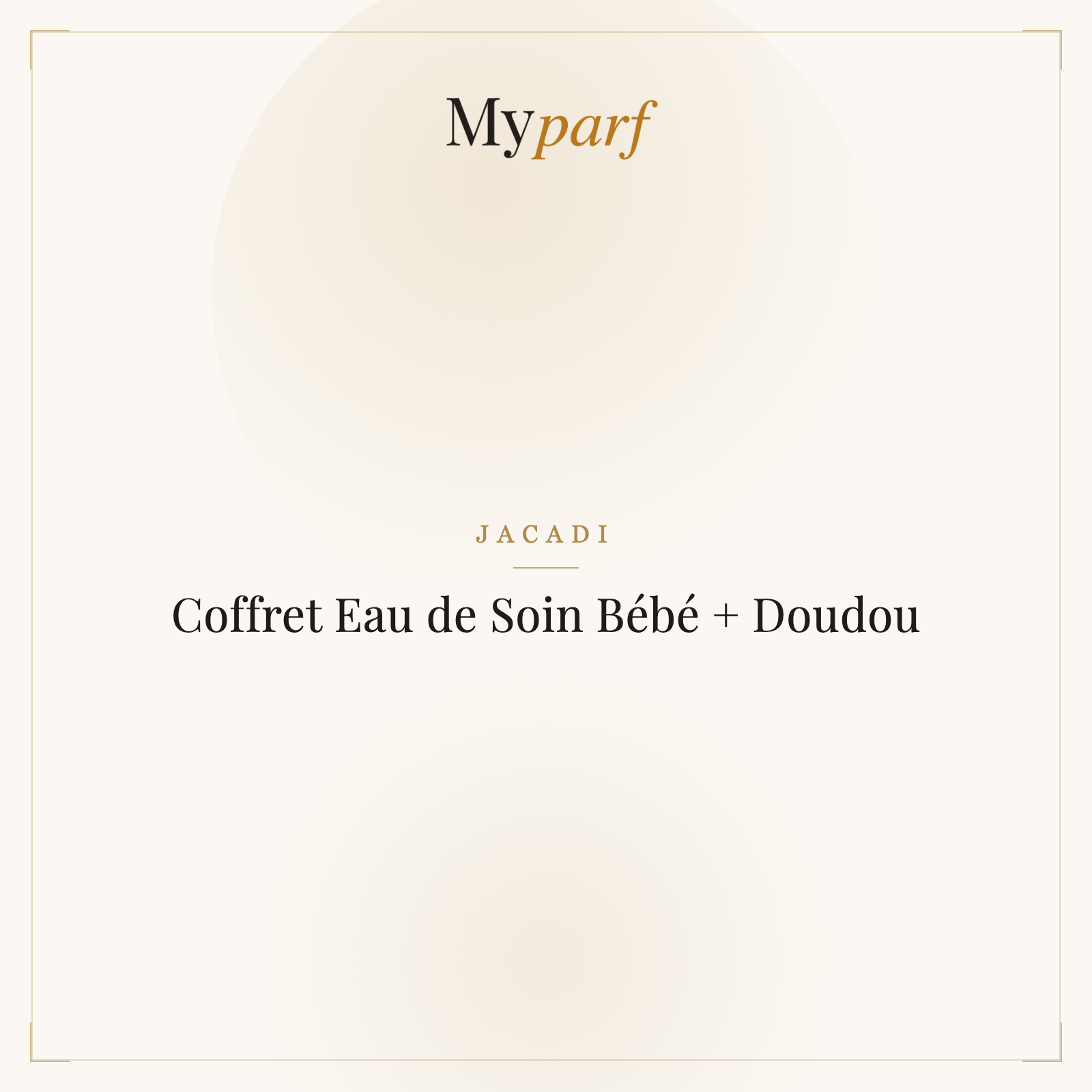 COFFRET EAU DE SOIN BÉBÉ + DOUDOU